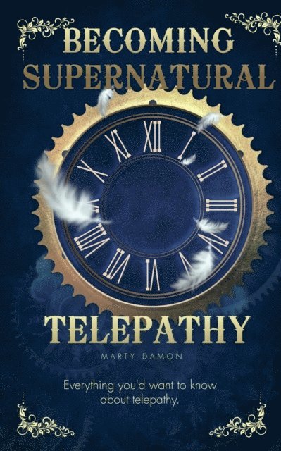 Marty Damon - Becoming Supernatural: Telepathy, E-bok