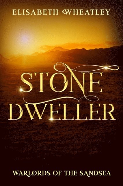 Elisabeth Wheatley - Stone Dweller, E-bok