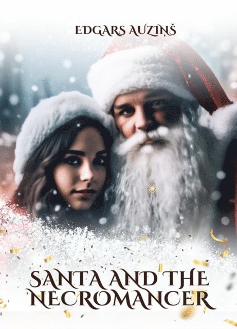 EDGARS AUZINS - Santa and the Necromancer, E-bok