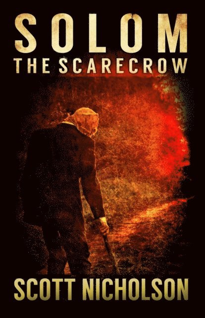 Scott Nicholson - Scarecrow, E-bok