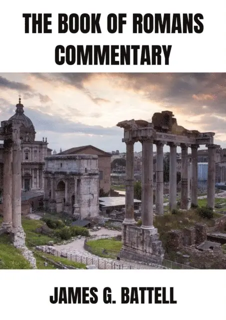 James Battell - Book of Romans Commentary, E-bok. Tillgänglighet: Lägg i varukorg