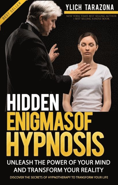 Ylich Tarazona - Hidden Enigmas of Hypnosis, E-bok
