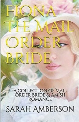 Sarah Amberson - Fiona The Mail Order Bride, Häftad