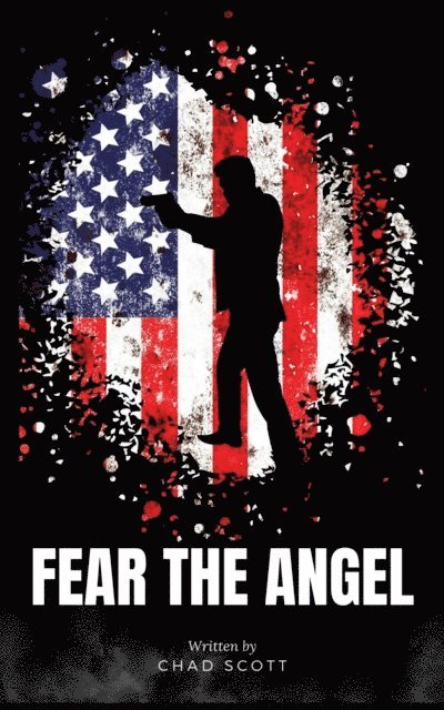 Chad Scott - Fear the Angel, E-bok