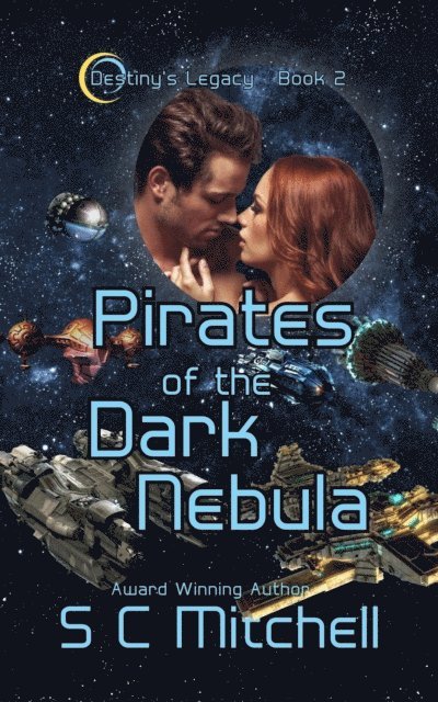 S. C. Mitchell - Pirates of the Dark Nebula, E-bok