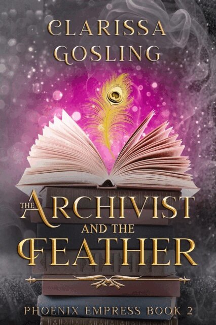 Clarissa Gosling - Archivist and the Feather, E-bok