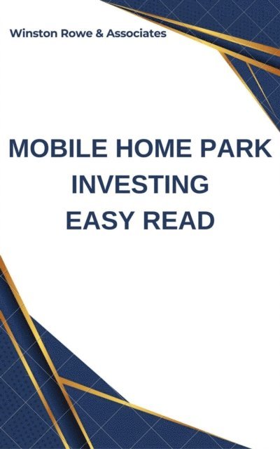 Frank Vogel - Mobile Home Park Investing Easy Read, E-bok