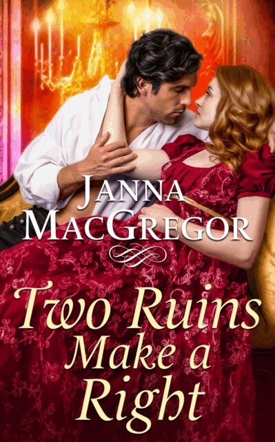 Janna MacGregor - Two Ruins Make a Right, E-bok