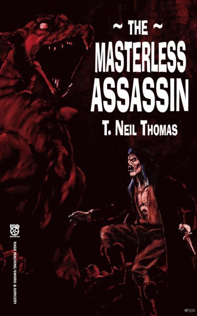 T. Neil Thomas - Masterless Assassin, E-bok