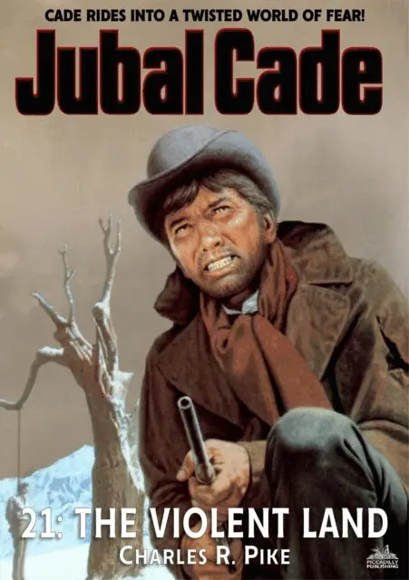 Charles R. Pike - Violent Land (A Jubal Cade Western #21), E-bok. Tillgänglighet: Lägg i varukorg