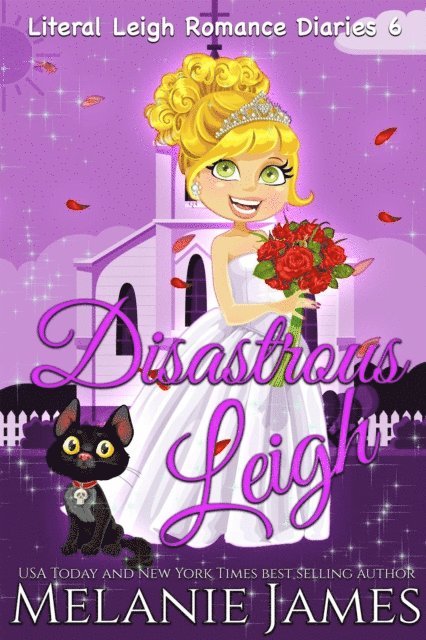 Melanie James - Disastrous Leigh, E-bok