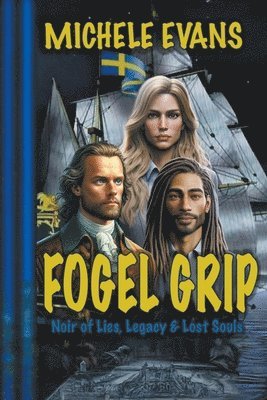 Michele Evans - Fogel Grip, Häftad