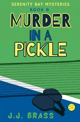 J J Brass - Murder in a Pickle, Häftad. Tillgänglighet: Lägg i varukorg