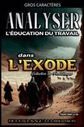 Analyse de L'enseignement du Travail dans l'Exode