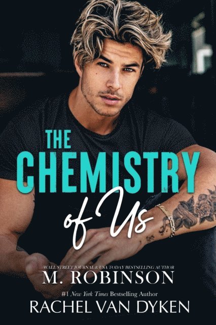 Rachel Van Dyken, M Robinson - Chemistry of Us, E-bok