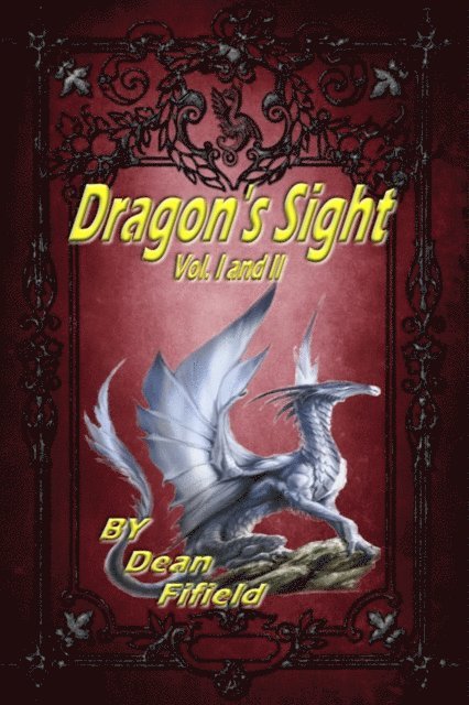 Dean Fifield - Dragon's Sight, E-bok