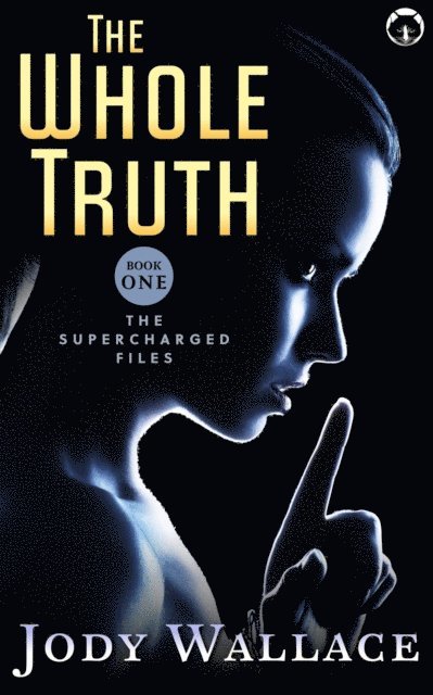 Jody Wallace - Whole Truth, E-bok. Tillgänglighet: Lägg i varukorg