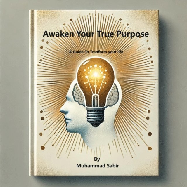 Muhammad Sabir - Awaken Your True Purpose, E-bok