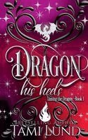 Tami Lund - Dragon His Heels, Häftad