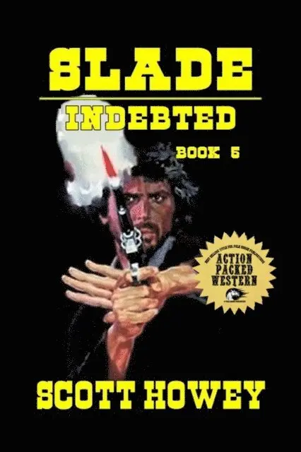 Scott Howey - Slade - Indebted, E-bok. Tillgänglighet: Lägg i varukorg