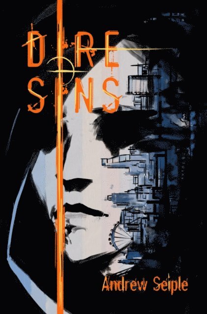 Andrew Seiple - Dire : Sins, E-bok