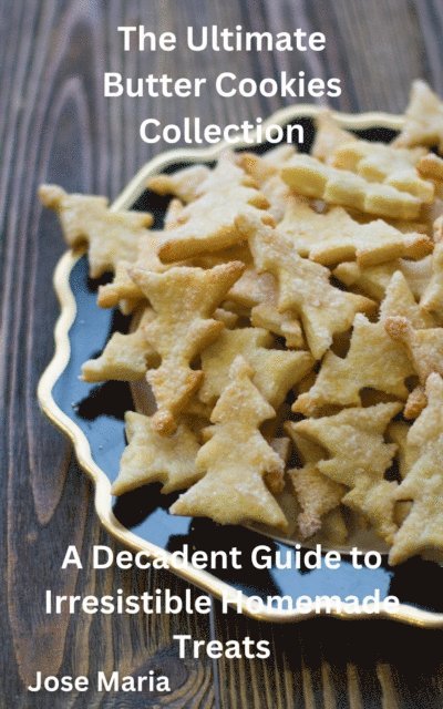 Jose Maria - Ultimate Butter Cookies Collection, E-bok