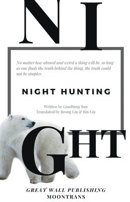 Liaohong Sun - Night Hunting, Häftad