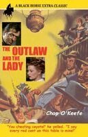 Chap O'Keefe - Outlaw and the Lady, Häftad
