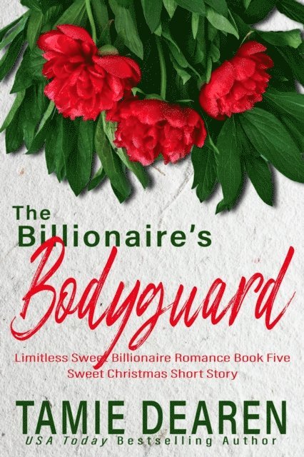 Tamie Dearen - Billionaire's Bodyguard, E-bok