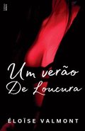 Um ver�o de loucura