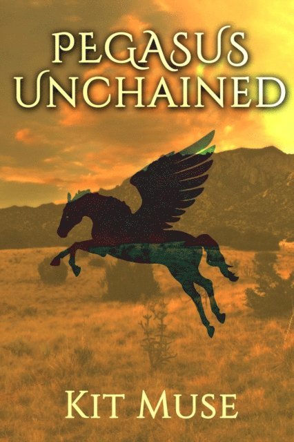 Kit Muse - Pegasus Unchained, E-bok
