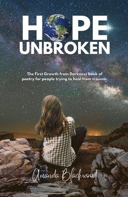 Amanda Blackwood - Hope Unbroken, Häftad. Tillgänglighet: Lägg i varukorg