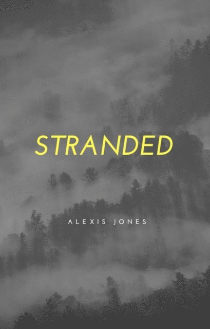 Alexis Jones - Stranded, E-bok