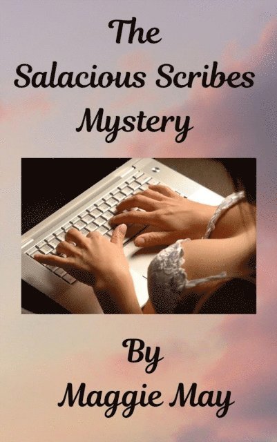 Maggie May - Salacious Scribes Mystery, E-bok. Tillgänglighet: Lägg i varukorg