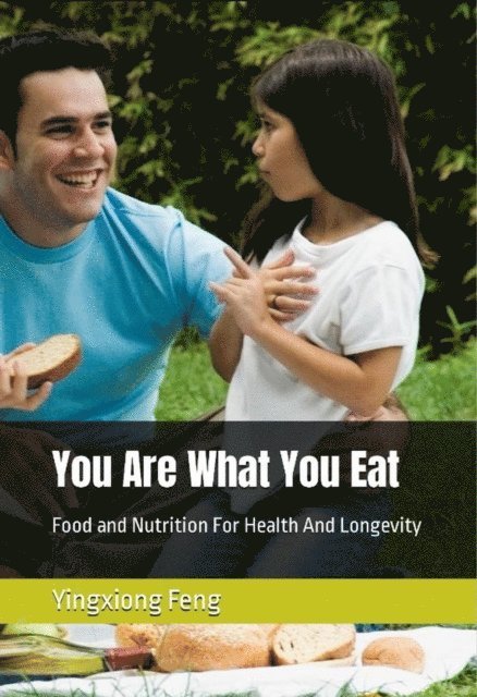 yingxiong feng - You Are What You Eat, E-bok