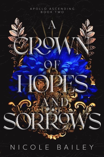 Nicole Bailey - Crown of Hopes and Sorrows, E-bok