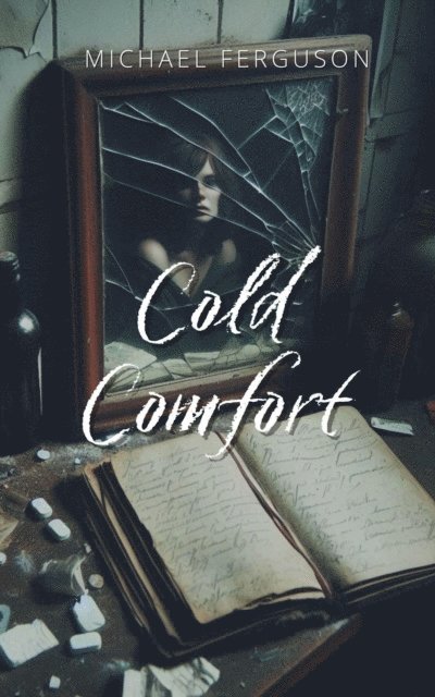 Michael Ferguson - Cold Comfort, E-bok