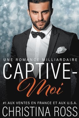 Christina Ross - Captive-Moi, Häftad. Tillgänglighet: Lägg i varukorg