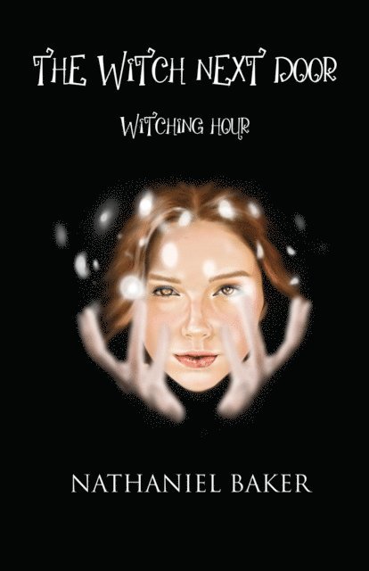 Nathaniel Baker - Witch Next Door, E-bok