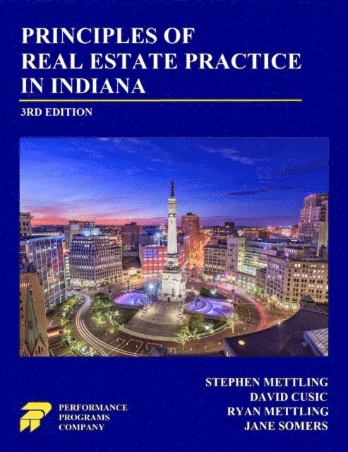 Jane Somers, Ryan Mettling, David Cusic, Stephen Mettling - Principles of Real Estate Practice in Indiana: 3rd Edition, E-bok