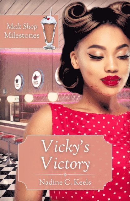 Nadine C. Keels - Vicky's Victory, E-bok