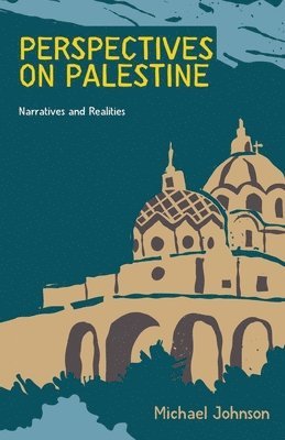 Michael Johnson - Perspectives on Palestine, Häftad