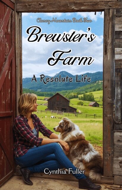 Cynthia Fuller - Brewster's  Farm, A Resolute Life, E-bok