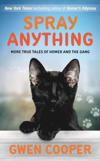 Gwen Cooper - Spray Anything: More True Tales of Homer and the Gang, E-bok. Tillgänglighet: Lägg i varukorg