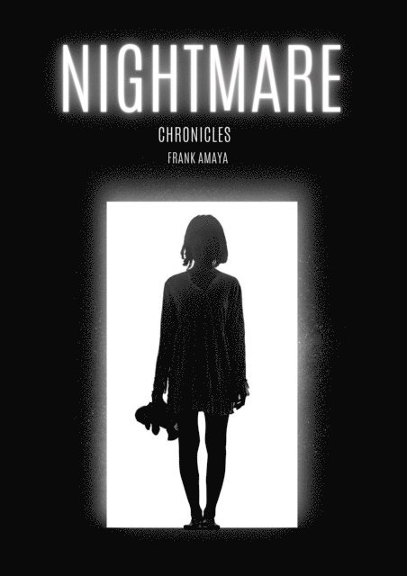 Frank Amaya - Nightmare Chronicles, E-bok