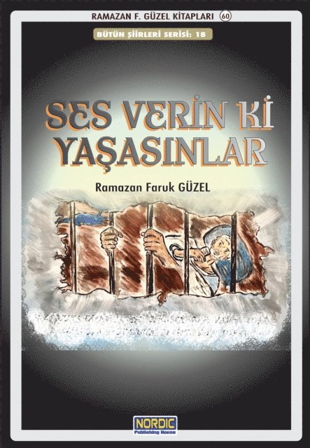 Ramazan Faruk Guzel - Ses Verin ki Yasasinlar, E-bok