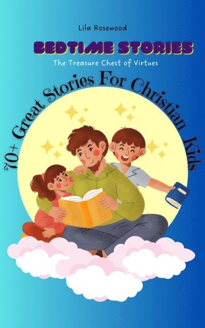 Lila Rosewood - Bedtime Stories: The Treasure Chest of Virtues, E-bok. Tillgänglighet: Lägg i varukorg