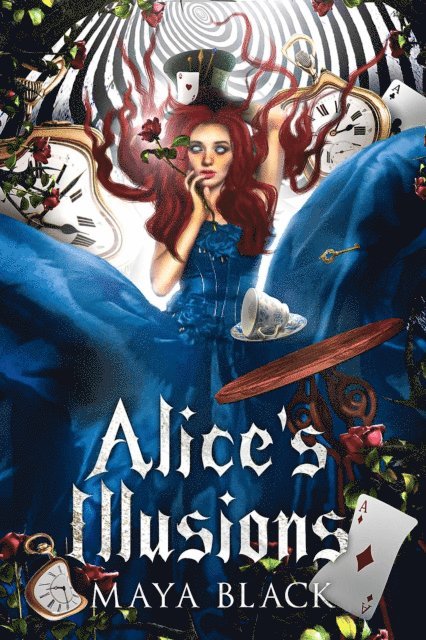 Maya Black - Alice's Illusions, E-bok