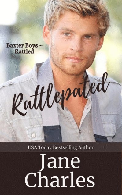 Rattlepated (Baxter Boys ~ Rattled)