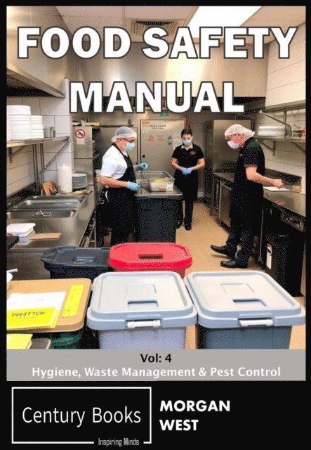 Morgan West - Food Safety: Hygiene, Waste & Pest Control, E-bok. Tillgänglighet: Lägg i varukorg